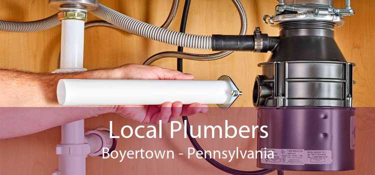 Local Plumbers Boyertown - Pennsylvania