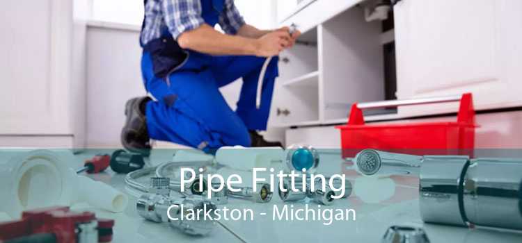 Pipe Fitting Clarkston - Michigan