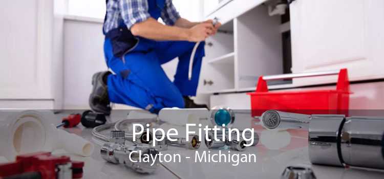 Pipe Fitting Clayton - Michigan