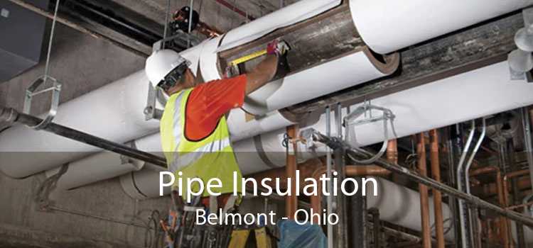 Pipe Insulation Belmont - Ohio