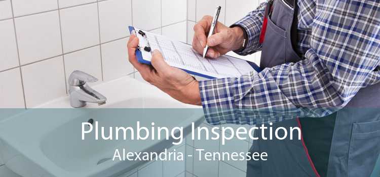 Plumbing Inspection Alexandria - Tennessee
