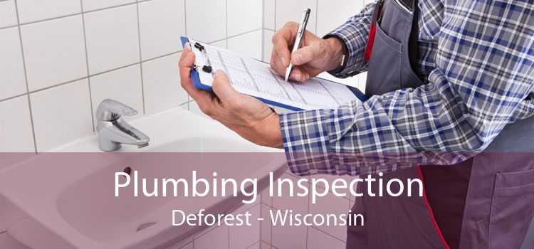 Plumbing Inspection Deforest - Wisconsin