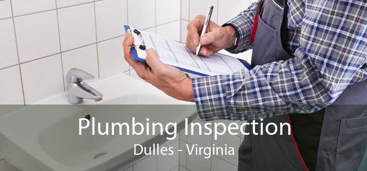 Plumbing Inspection Dulles - Virginia