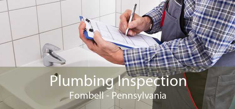 Plumbing Inspection Fombell - Pennsylvania