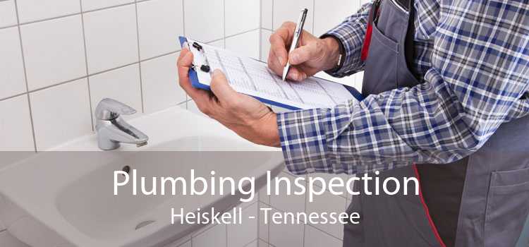 Plumbing Inspection Heiskell - Tennessee