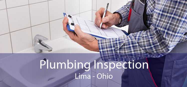 Plumbing Inspection Lima - Ohio