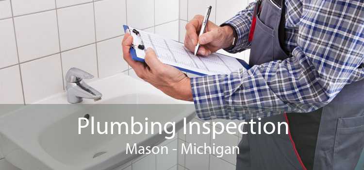 Plumbing Inspection Mason - Michigan