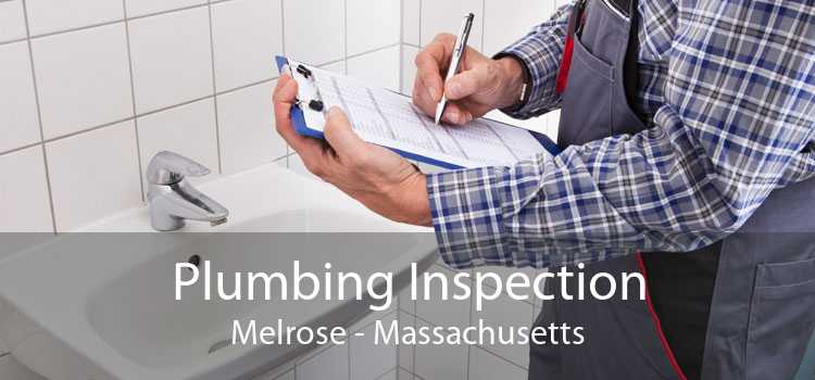 Plumbing Inspection Melrose - Massachusetts