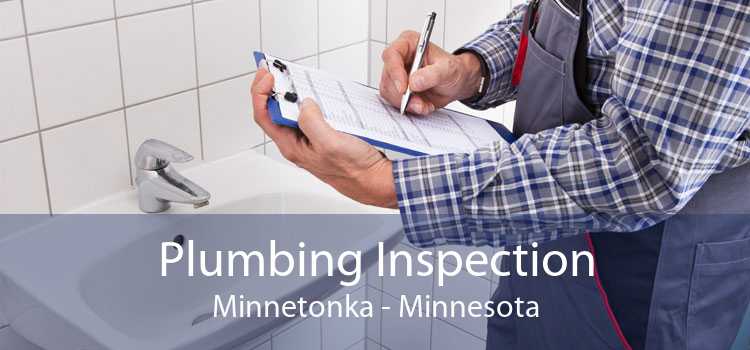 Plumbing Inspection Minnetonka - Minnesota