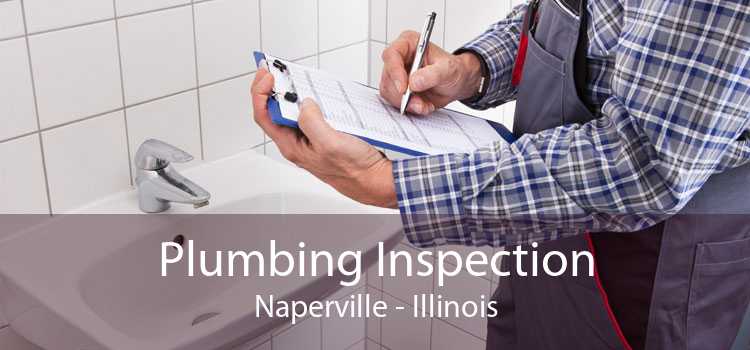 Plumbing Inspection Naperville - Illinois