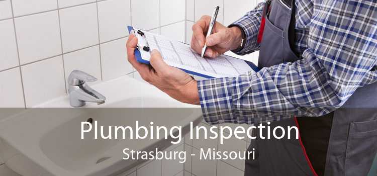 Plumbing Inspection Strasburg - Missouri
