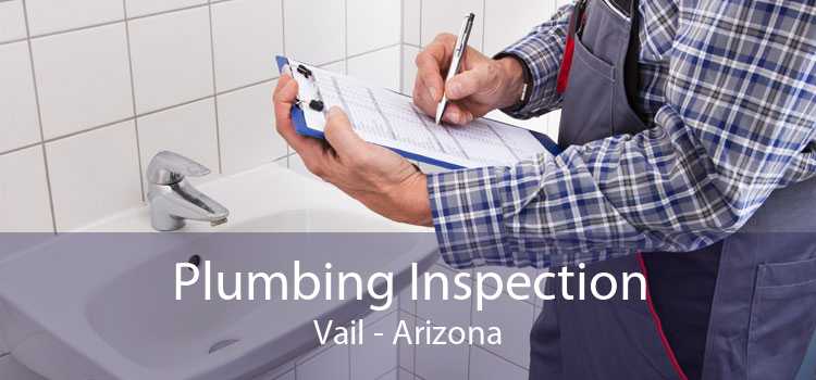 Plumbing Inspection Vail - Arizona