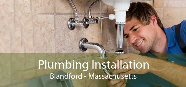 Plumbing Installation Blandford - Massachusetts