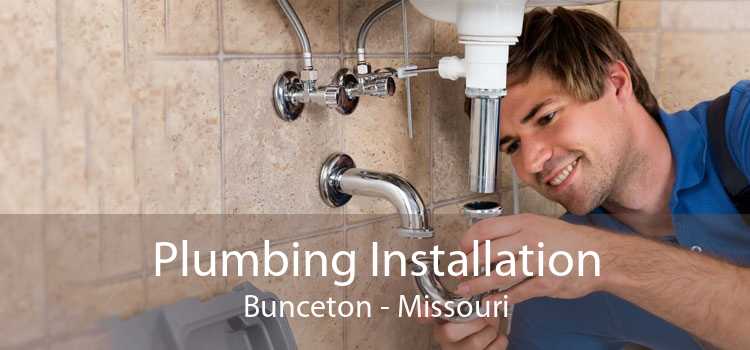 Plumbing Installation Bunceton - Missouri