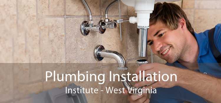 Plumbing Installation Institute - West Virginia