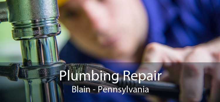 Plumbing Repair Blain - Pennsylvania
