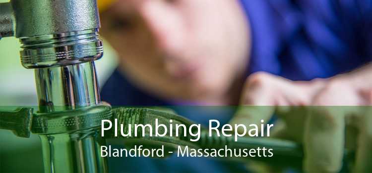 Plumbing Repair Blandford - Massachusetts