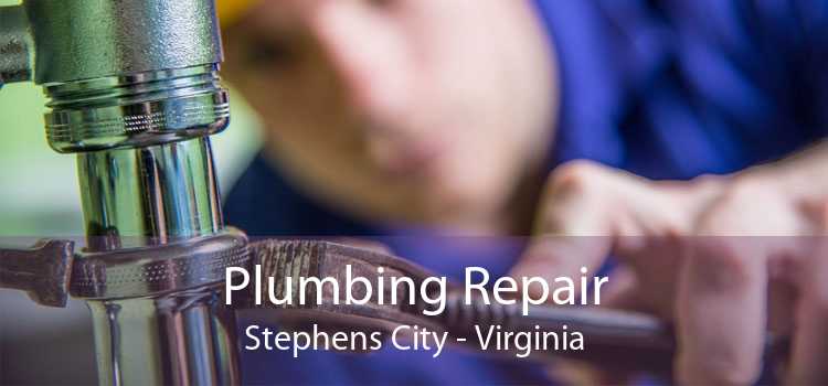 Plumbing Repair Stephens City - Virginia