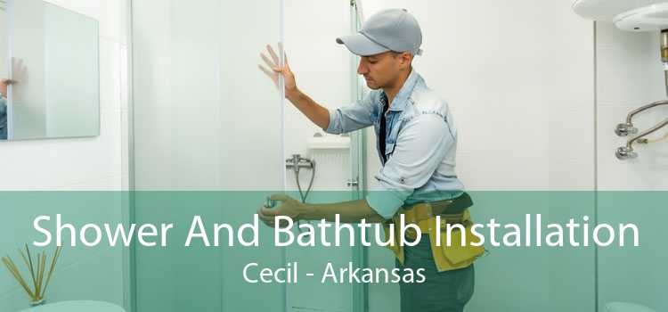 Shower And Bathtub Installation Cecil - Arkansas