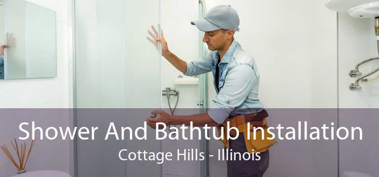 Shower And Bathtub Installation Cottage Hills - Illinois