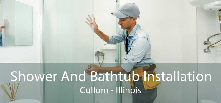 Shower And Bathtub Installation Cullom - Illinois