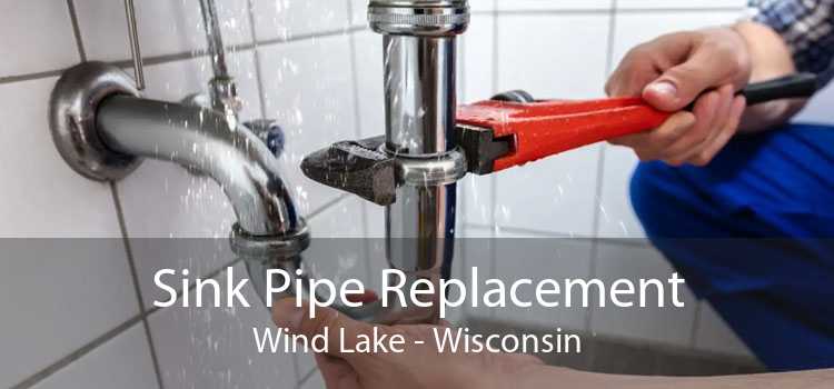 Sink Pipe Replacement Wind Lake - Wisconsin