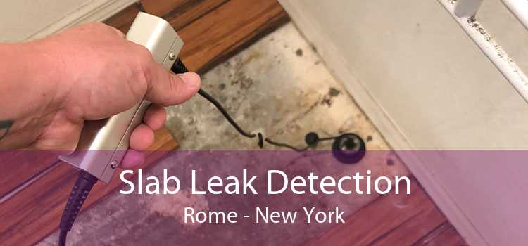 Slab Leak Detection Rome - New York