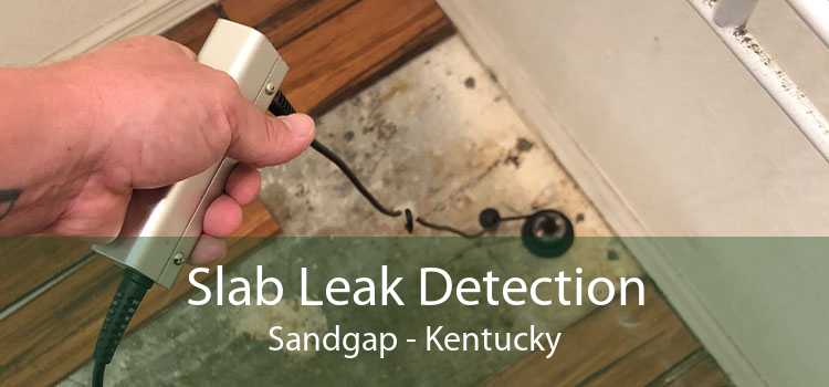 Slab Leak Detection Sandgap - Kentucky