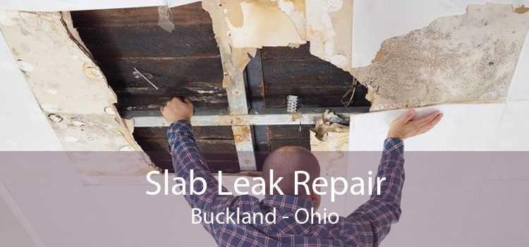 Slab Leak Repair Buckland - Ohio
