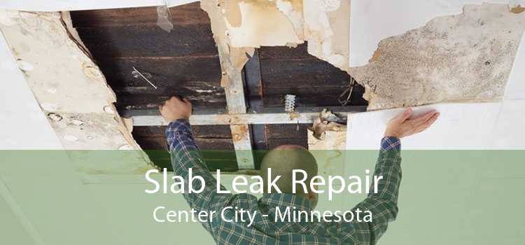 Slab Leak Repair Center City - Minnesota