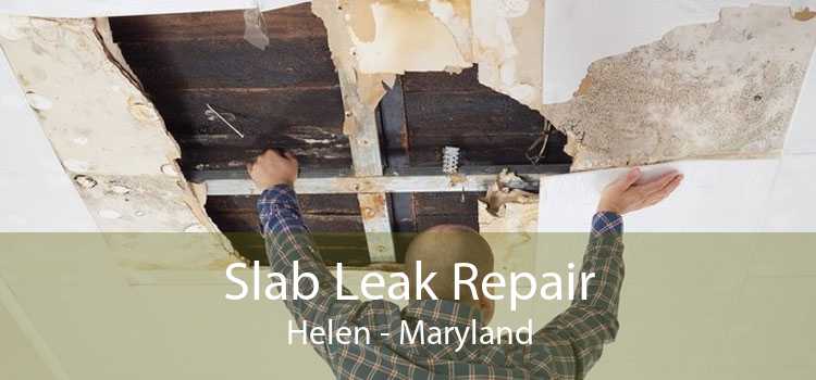Slab Leak Repair Helen - Maryland