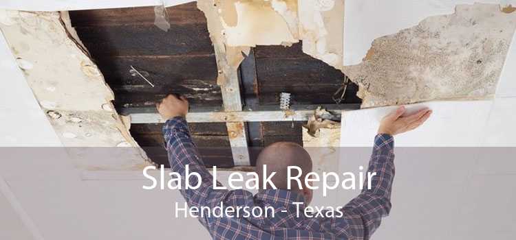 Slab Leak Repair Henderson - Texas