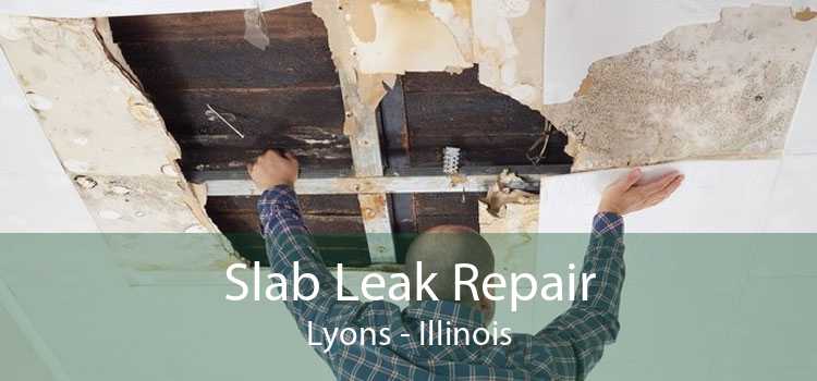 Slab Leak Repair Lyons - Illinois