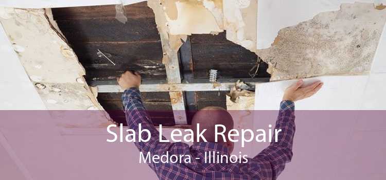 Slab Leak Repair Medora - Illinois