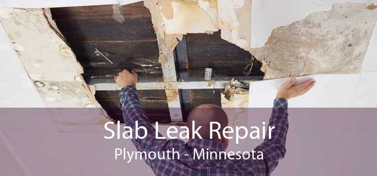 Slab Leak Repair Plymouth - Minnesota