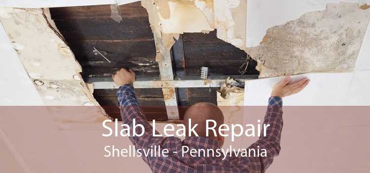 Slab Leak Repair Shellsville - Pennsylvania