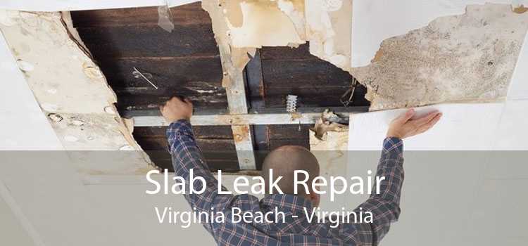 Slab Leak Repair Virginia Beach - Virginia