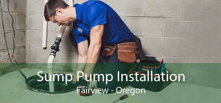 Sump Pump Installation Fairview - Oregon
