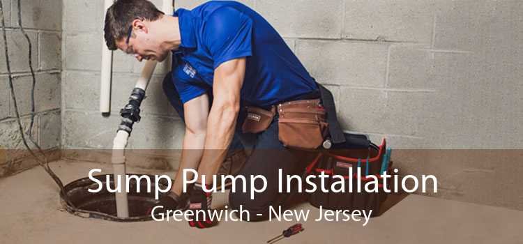 Sump Pump Installation Greenwich - New Jersey