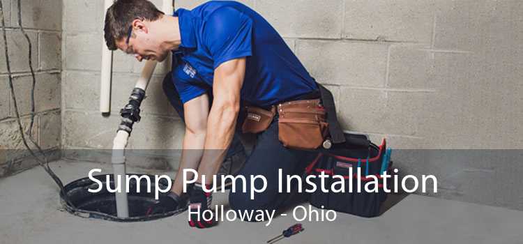 Sump Pump Installation Holloway - Ohio