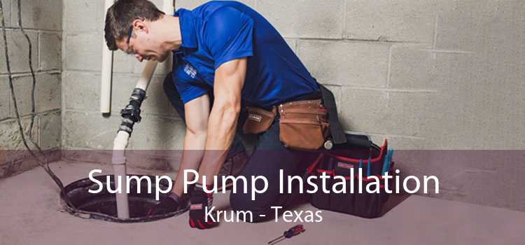 Sump Pump Installation Krum - Texas