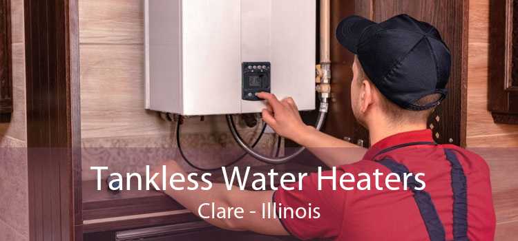 Tankless Water Heaters Clare - Illinois
