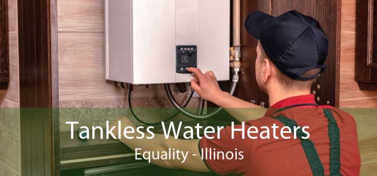 Tankless Water Heaters Equality - Illinois