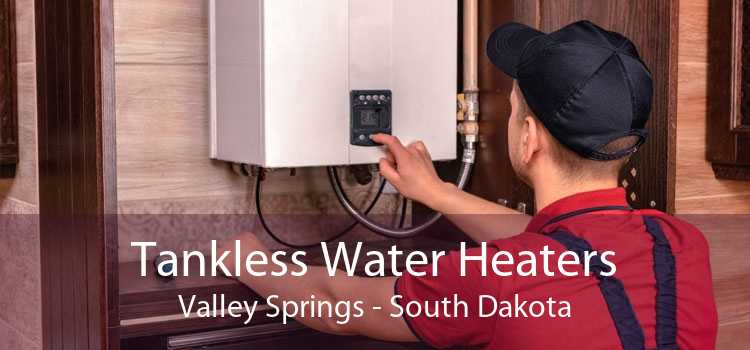 Tankless Water Heaters Valley Springs - South Dakota