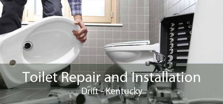 Toilet Repair and Installation Drift - Kentucky