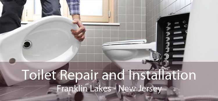 Toilet Repair and Installation Franklin Lakes - New Jersey