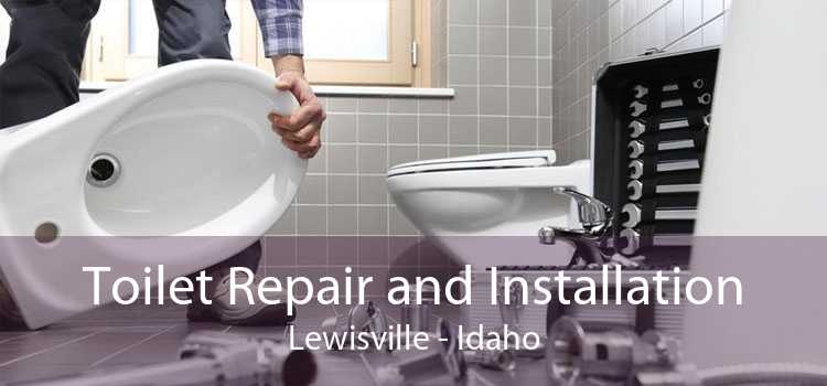 Toilet Repair and Installation Lewisville - Idaho