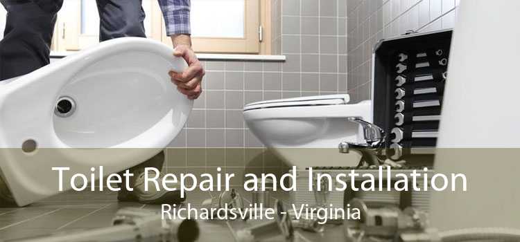 Toilet Repair and Installation Richardsville - Virginia