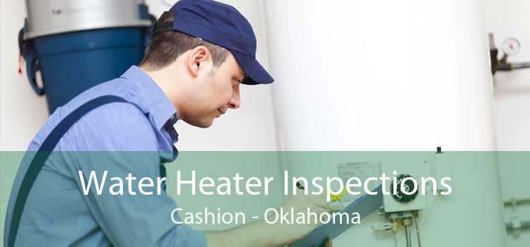 Water Heater Inspections Cashion - Oklahoma
