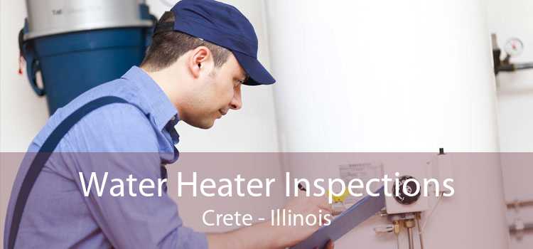 Water Heater Inspections Crete - Illinois